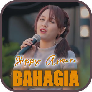 HAPPY ASMARA BAHAGIA StiapygKulakukanUntukDirimu
